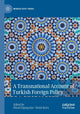 Book cover of: Transnational Account of Turkish Foreign Policy. By: Hazal Papuççular