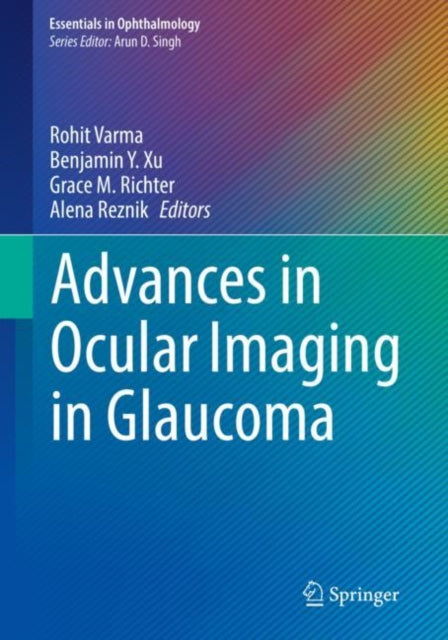 Book cover of: Advances in Ocular Imaging in Glaucoma. By: Rohit Varma