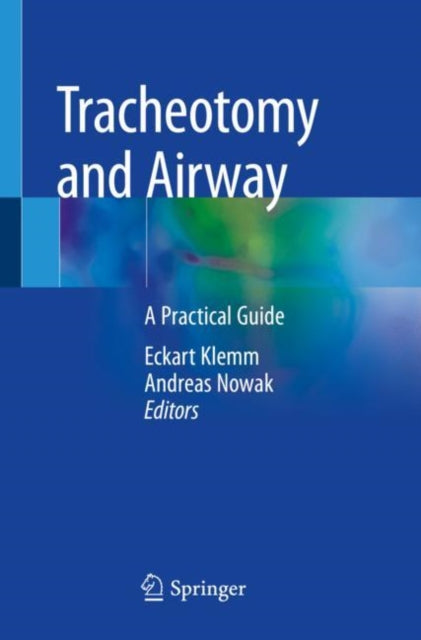Book cover of: Tracheotomy and Airway. By: Eckart Klemm