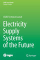 Book cover of: Electricity Supply Systems of the Future. By: Nikos Hatziargyriou