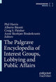 Book cover of: Palgrave Encyclopedia of Interest Groups, Lobbying and Public Affairs. By: Phil Harris