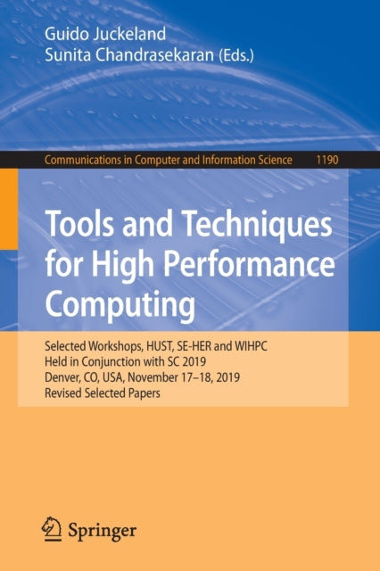Book cover of: Tools and Techniques for High Performance Computing. By: Guido Juckeland