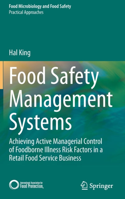 Book cover of: Food Safety Management Systems. By: Hal King