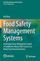 Book cover of: Food Safety Management Systems. By: Hal King