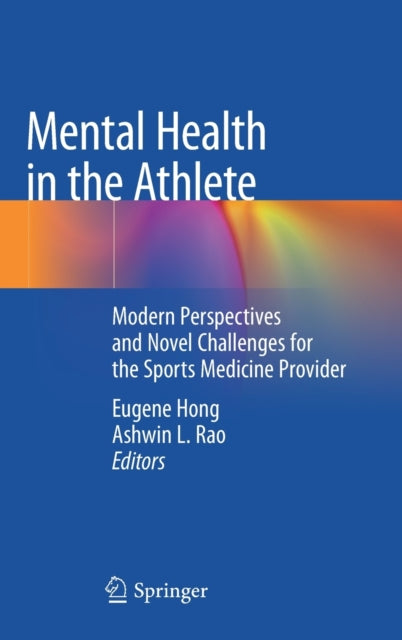 Book cover of: Mental Health in the Athlete. By: Eugene Hong