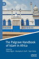 Book cover of: Palgrave Handbook of Islam in Africa. By: Fallou Ngom