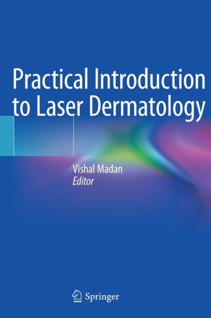 Practical Introduction to Laser Dermatology