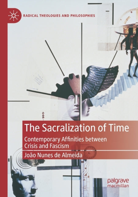 Book cover of: Sacralization of Time. By: João Nunes de Almeida
