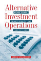 Book cover of: Alternative Investment Operations. By: Jason Scharfman