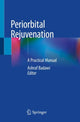 Book cover of: Periorbital Rejuvenation. By: Ashraf Badawi