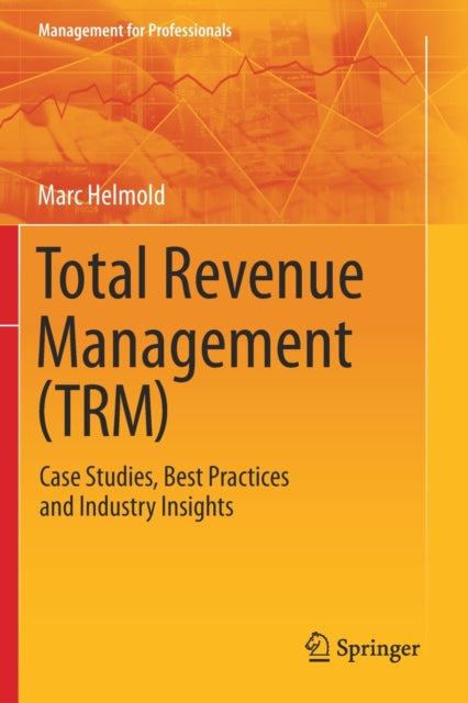 Book cover of: Total Revenue Management (TRM). By: Marc Helmold