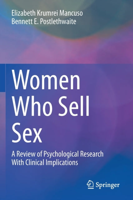 Book cover of: Women Who Sell Sex. By: Elizabeth Krumrei Mancuso