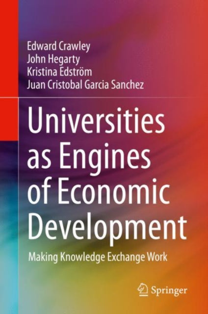 Book cover of: Universities as Engines of Economic Development. By: Edward Crawley