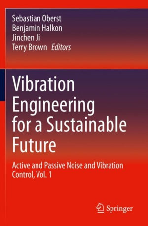 Vibration Engineering for a Sustainable Future