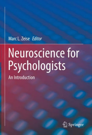 Neuroscience for Psychologists