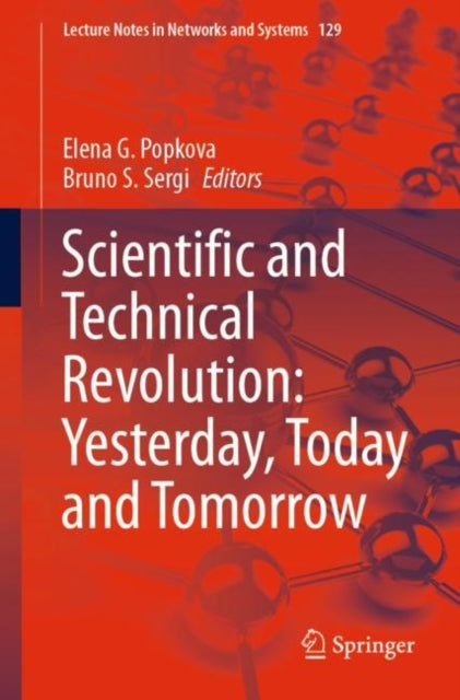 Book cover of: Scientific and Technical Revolution: Yesterday, Today and Tomorrow. By: Elena G. Popkova