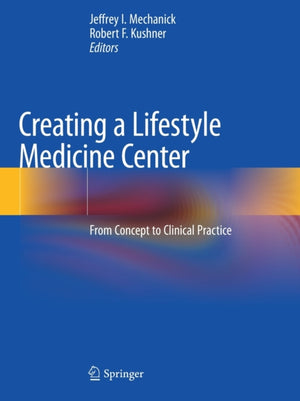 Creating a Lifestyle Medicine Center