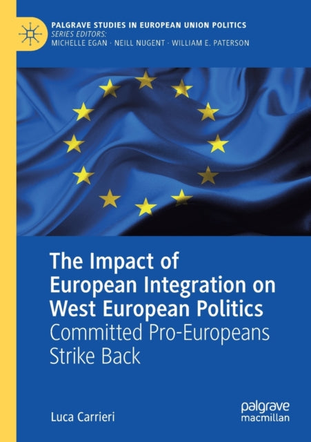 Book cover of: Impact of European Integration on West European Politics. By: Luca Carrieri