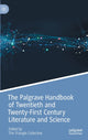 Book cover of: Palgrave Handbook of Twentieth and Twenty-First Century Literature and Science. By: Neel Ahuja