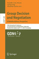 Book cover of: Group Decision and Negotiation: A Multidisciplinary Perspective. By: Danielle Costa Morais