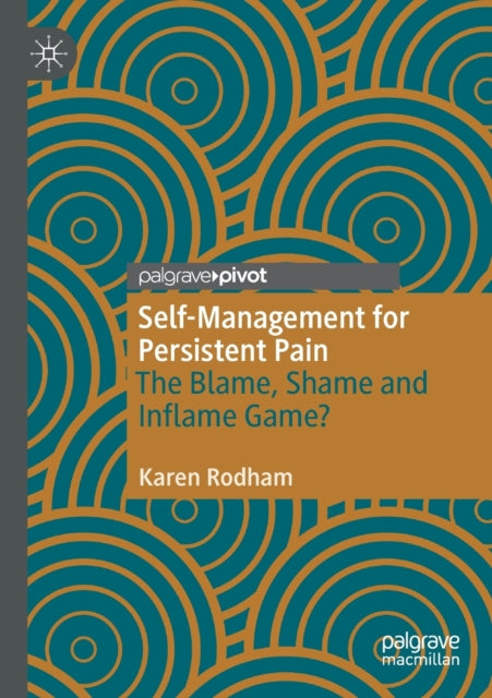 Book cover of: Self-Management for Persistent Pain. By: Karen Rodham