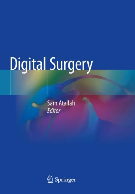 Book cover of: Digital Surgery. By: Sam Atallah