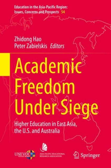 Book cover of: Academic Freedom Under Siege. By: Zhidong Hao