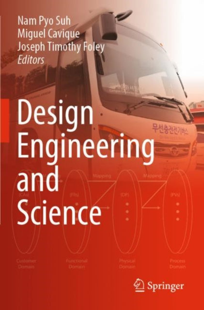 Book cover of: Design Engineering and Science. By: Nam Pyo Suh