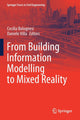 Book cover of: From Building Information Modelling to Mixed Reality. By: Cecilia Bolognesi