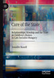Book cover of: Care of the State. By: Jennifer Rasell