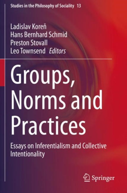 Book cover of: Groups, Norms and Practices. By: Ladislav Koreň