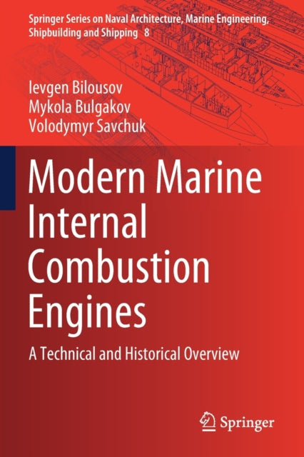 Book cover of: Modern Marine Internal Combustion Engines. By: Ievgen Bilousov