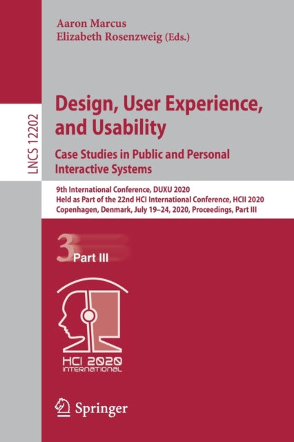 Book cover of: Design, User Experience, and Usability. Case Studies in Public and Personal Interactive Systems. By: Aaron Marcus