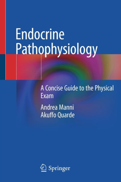 Book cover of: Endocrine Pathophysiology. By: Andrea Manni