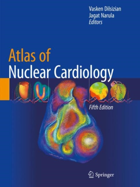 Book cover of: Atlas of Nuclear Cardiology. By: Vasken Dilsizian