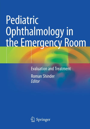 Pediatric Ophthalmology in the Emergency Room