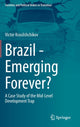 Book cover of: Brazil - Emerging Forever?. By: Victor Krasilshchikov