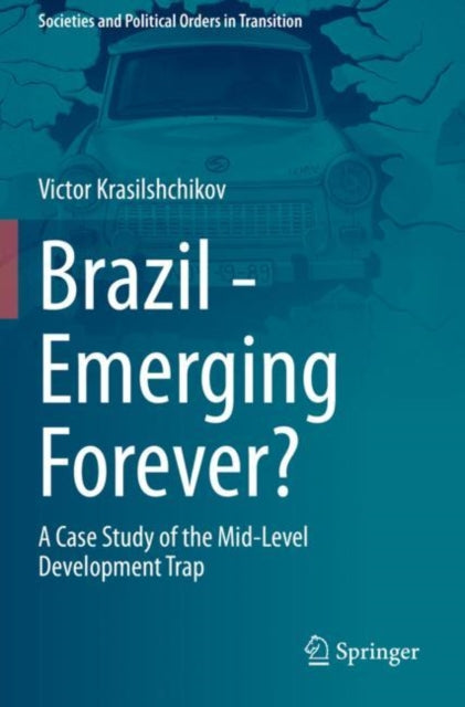Book cover of: Brazil - Emerging Forever?. By: Victor Krasilshchikov