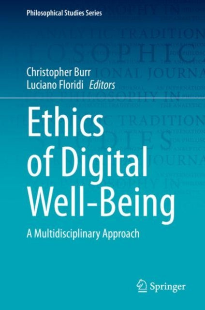 Book cover of: Ethics of Digital Well-Being. By: Christopher Burr