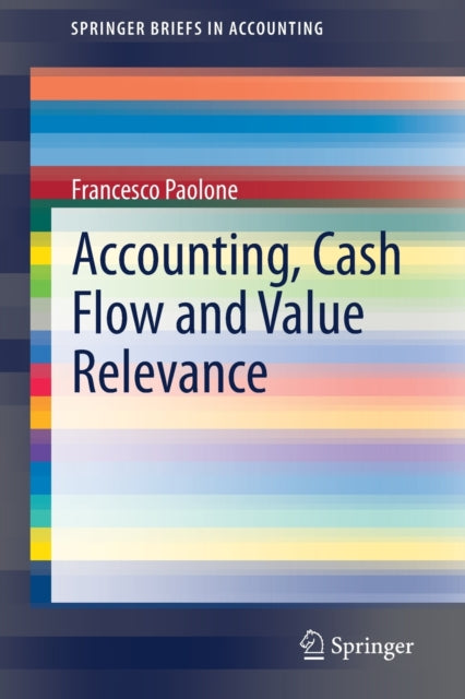 Book cover of: Accounting, Cash Flow and Value Relevance. By: Francesco Paolone