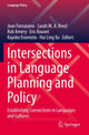 Book cover of: Intersections in Language Planning and Policy. By: Jean Fornasiero