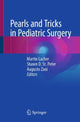 Book cover of: Pearls and Tricks in Pediatric Surgery. By: Martin Lacher