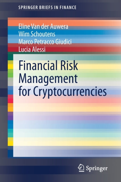 Book cover of: Financial Risk Management for Cryptocurrencies. By: Eline Van der Auwera