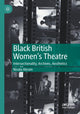 Book cover of: Black British Women's Theatre. By: Nicola Abram