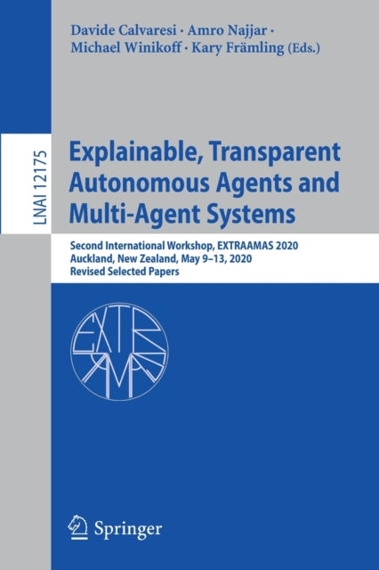 Book cover of: Explainable, Transparent Autonomous Agents and Multi-Agent Systems. By: Davide Calvaresi