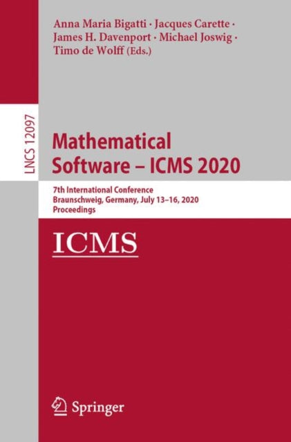 Book cover of: Mathematical Software – ICMS 2020. By: Anna Maria Bigatti