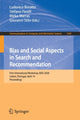 Book cover of: Bias and Social Aspects in Search and Recommendation. By: Ludovico Boratto