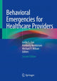 Book cover of: Behavioral Emergencies for Healthcare Providers. By: Leslie Zun