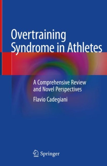 Book cover of: Overtraining Syndrome in Athletes. By: Flavio Cadegiani