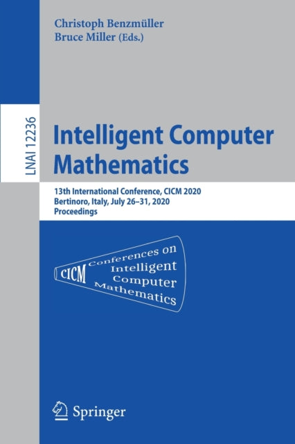Book cover of: Intelligent Computer Mathematics. By: Christoph Benzmüller